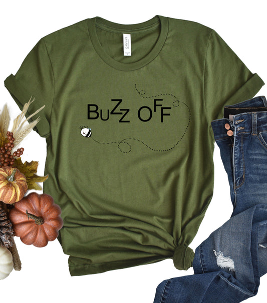 Buzz off Tshirt